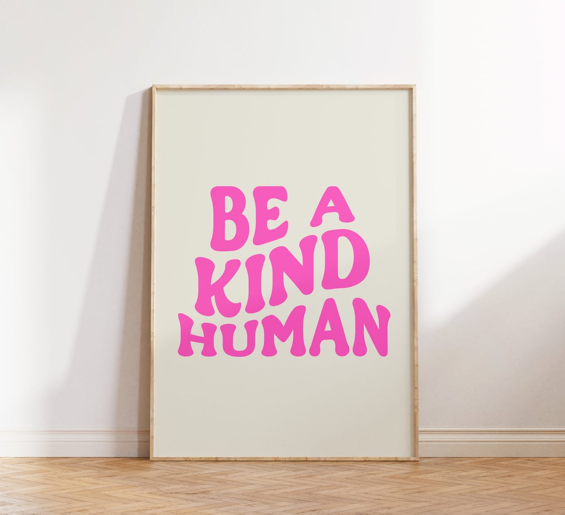 Be A Kind Human Retro Groovy Quote Poster