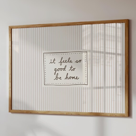 It Feels So Good To Be Home Script Dotted Frame Cream Quote Poster