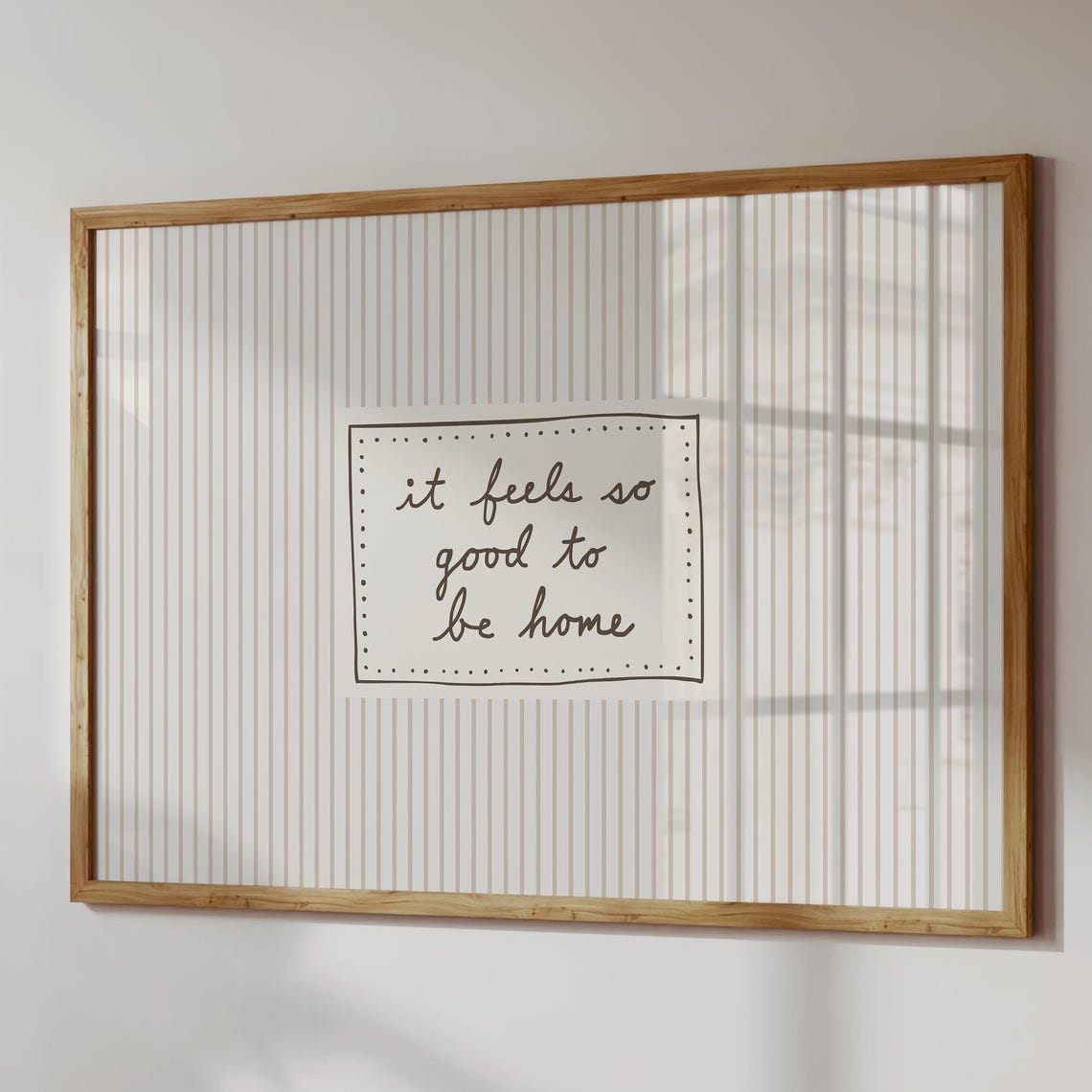 It Feels So Good To Be Home Script Dotted Frame Cream Quote Poster