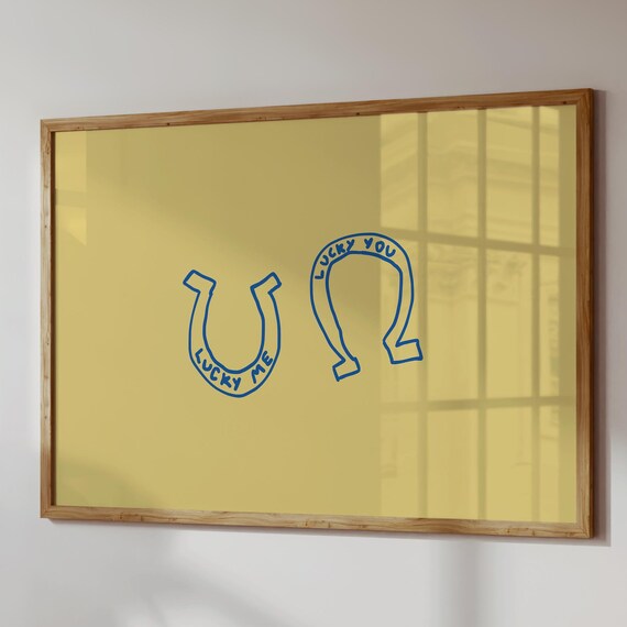 Lucky Me Lucky You Horseshoe Hand Drawn Typography Mustard Yellow Modern Print