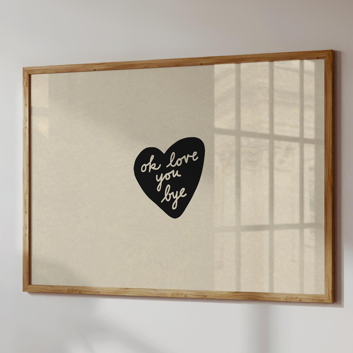 Ok Love You Bye Script Text Inside Black Heart Neutral Love Quote Poster