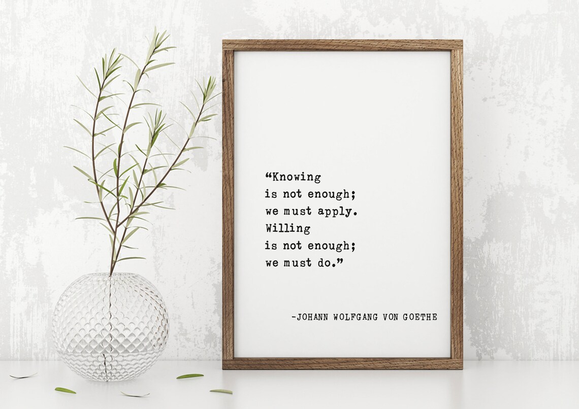 Goethe Knowing Is Not Enough Must Apply Do Typewriter Quote Poster - Image 3