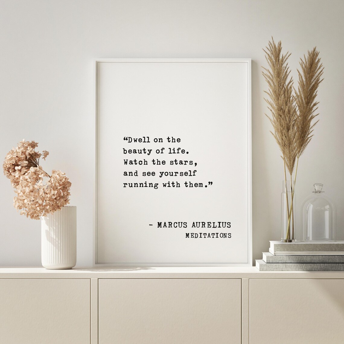 Marcus Aurelius Dwell On The Beauty Of Life Watch The Stars Poster - Image 2