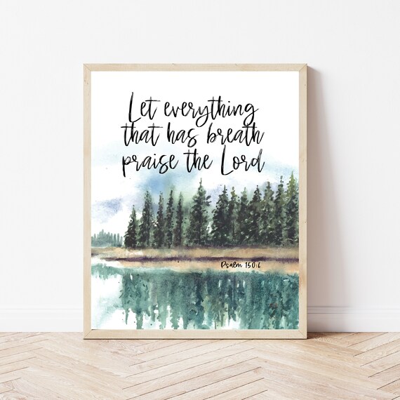 Psalm 150:6 Bible Verse Art Print, Christian Scripture