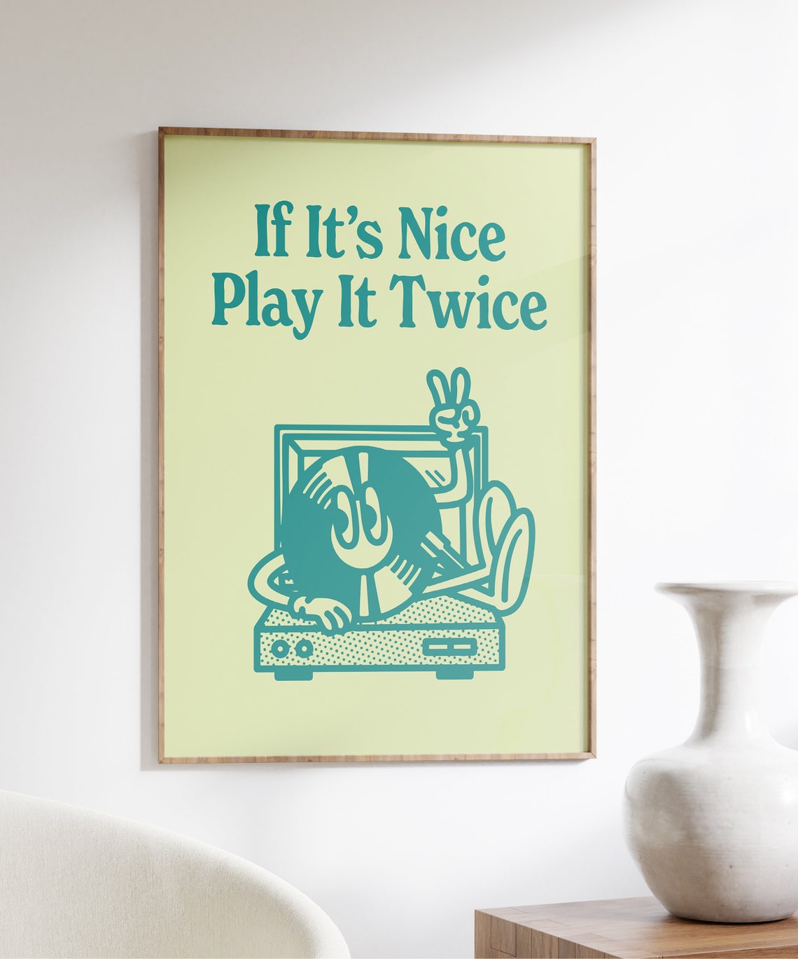 If It's Nice Play It Twice Vinyl Turntable Music Lover Poster - Image 4