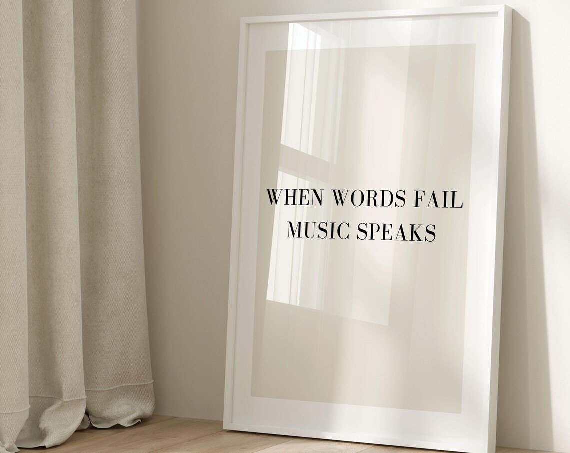 When Words Fail, Music Speaks Typography Print - Image 2