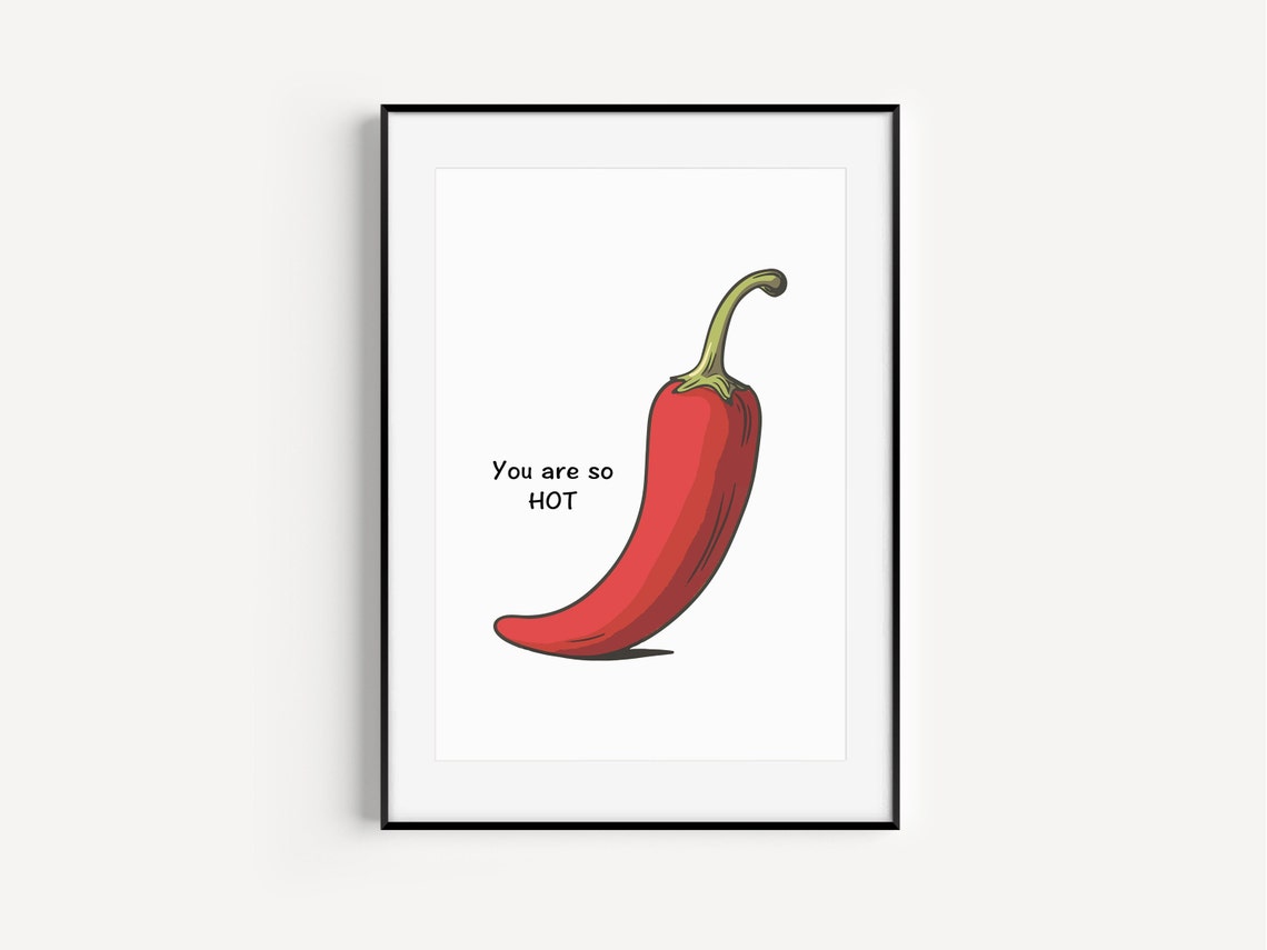 You Are So Hot Red Chili Pepper Cute Minimalist Kitchen Poster - Image 4