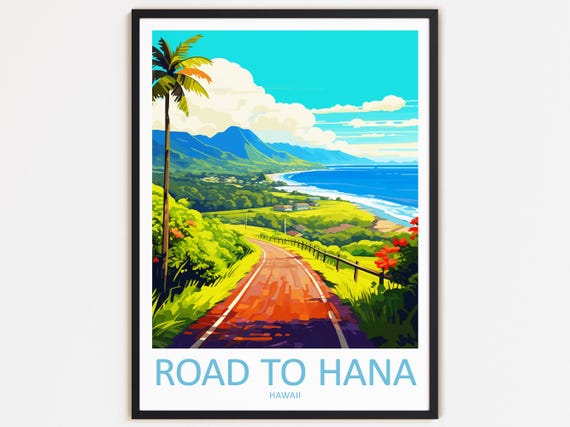 Road To Hana Travel Print Wall Decor Wall Art Road To Hana Wall Hanging Home Dcor Road To Hana Gift Art Lovers Hawaii Art Home Decoration