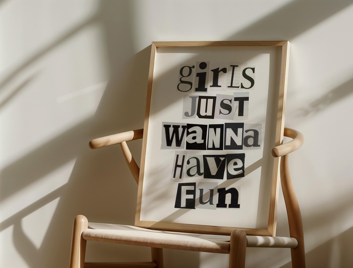 Girls Just Wanna Have Fun Ransom Letter Typography Trendy Poster - Image 3