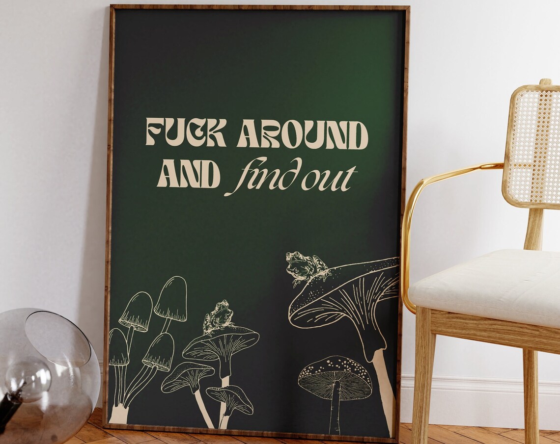 Find Out Funny Frog Mushroom Retro Teal Cottagecore Quote Poster
