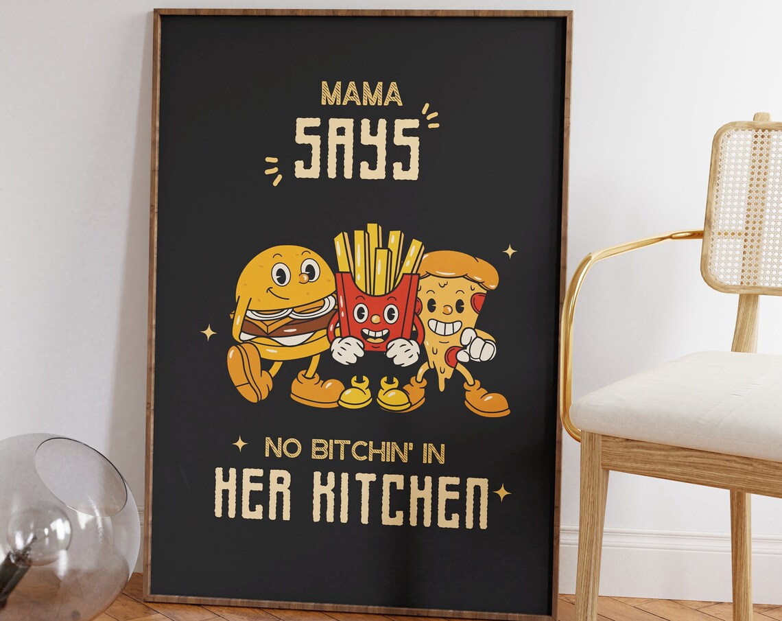Mama Says No Bitchin In Her Kitchen Retro Food Characters Poster