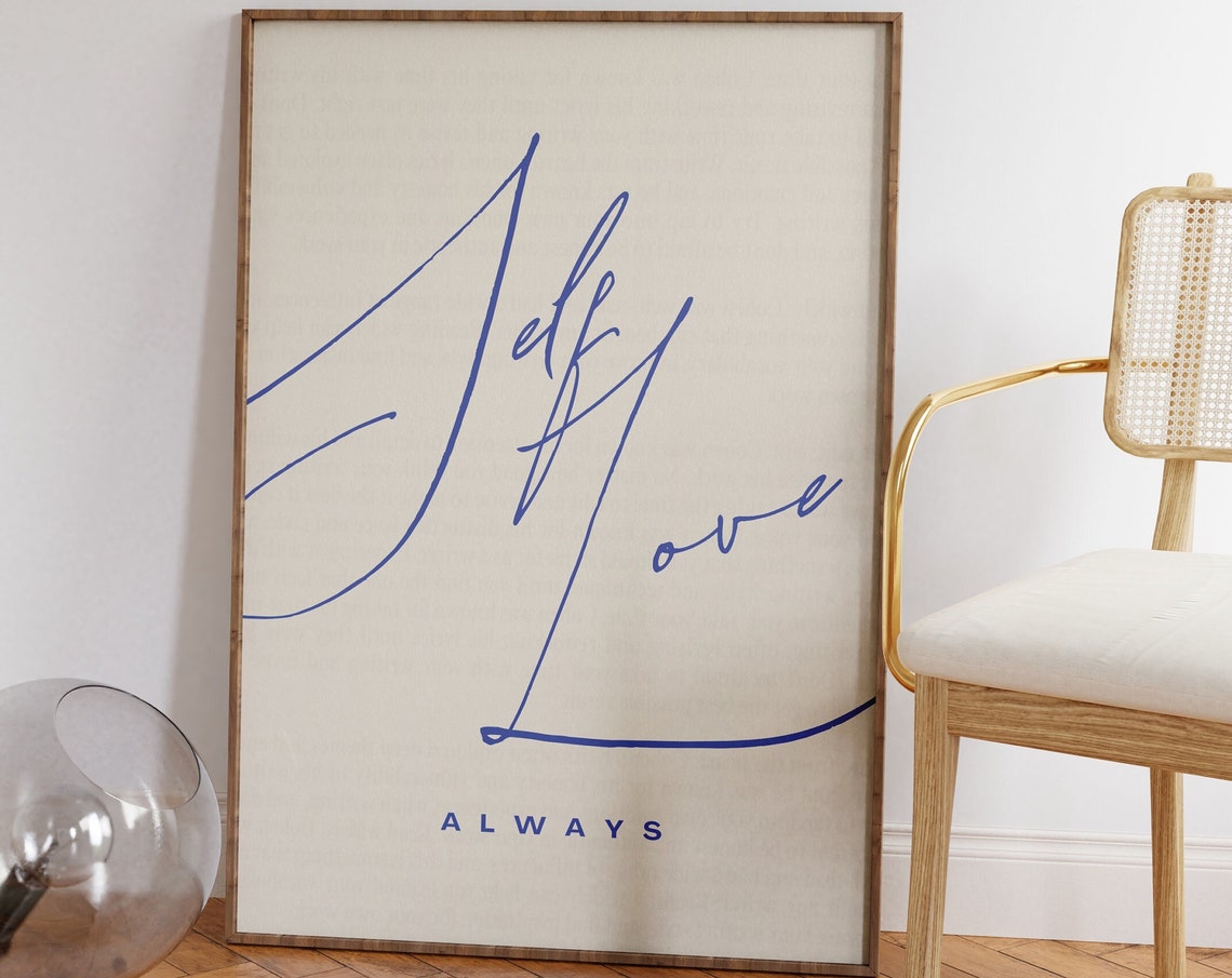 Self Love Always Blue Script Minimalist Cream Quote Art Poster