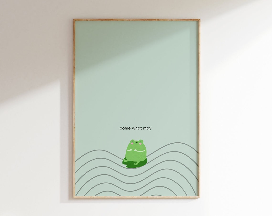 Cute Frog Come What May Sage Green Minimalist Pond Quote Poster
