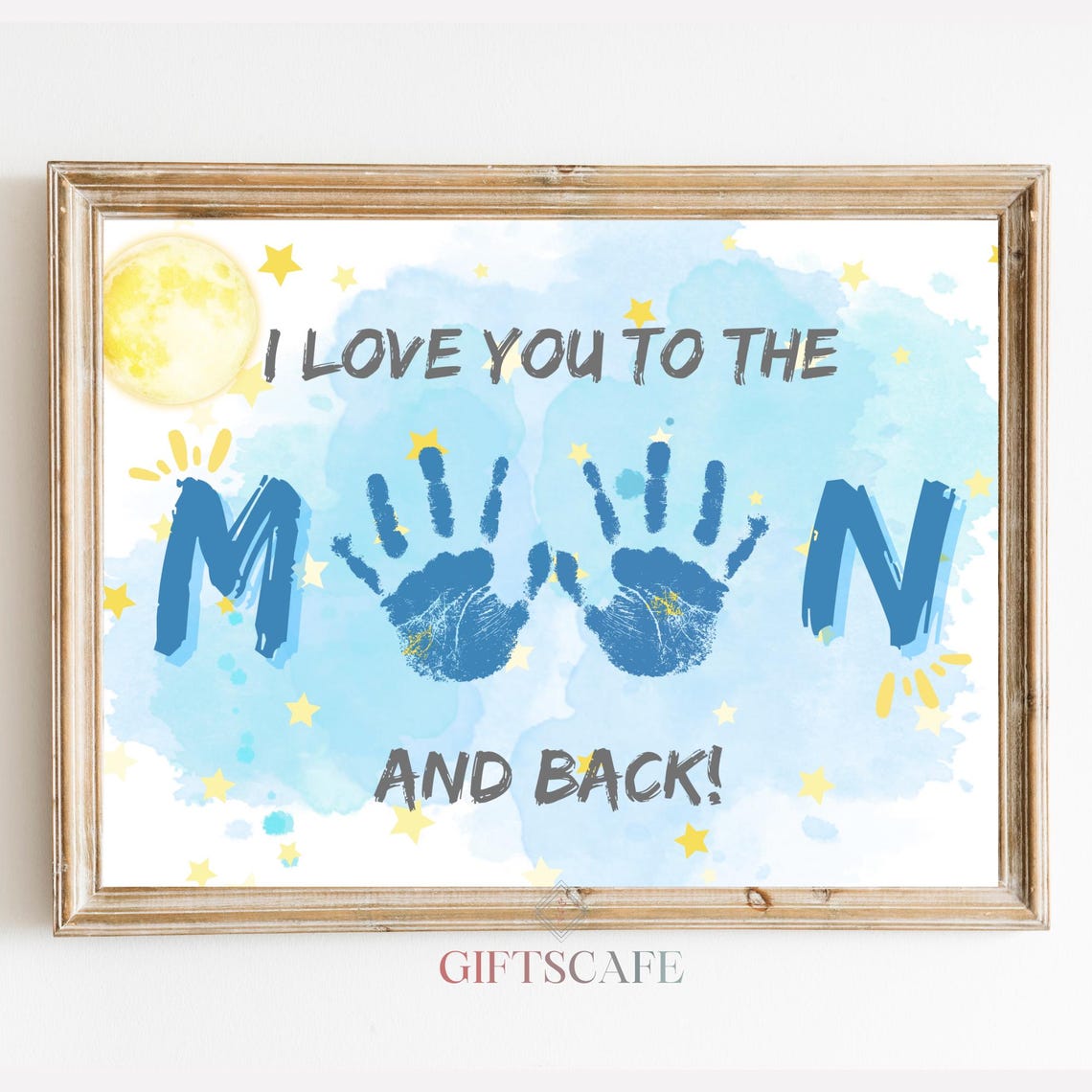 Baby Handprint I Love You to the Moon and Back Keepsake Poster