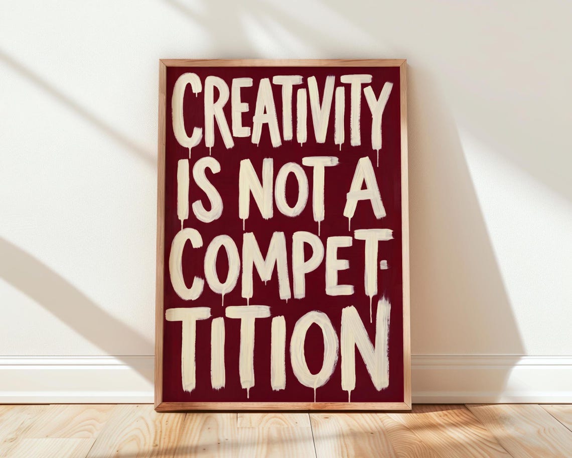 Creativity Is Not A Competition Poster Burgundy Typography Wall Art