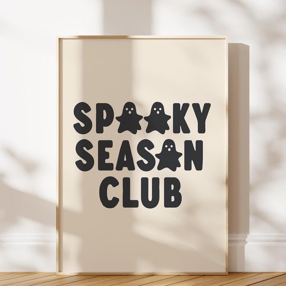 Spooky Season Club Print Cute Halloween Wall Art Ghost Decor Halloween Decor Typography Art Halloween Prints