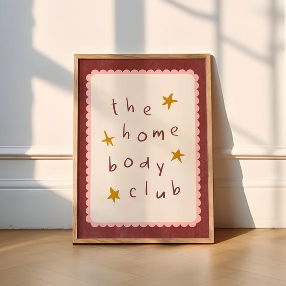 Home Body Club Typography Art Print