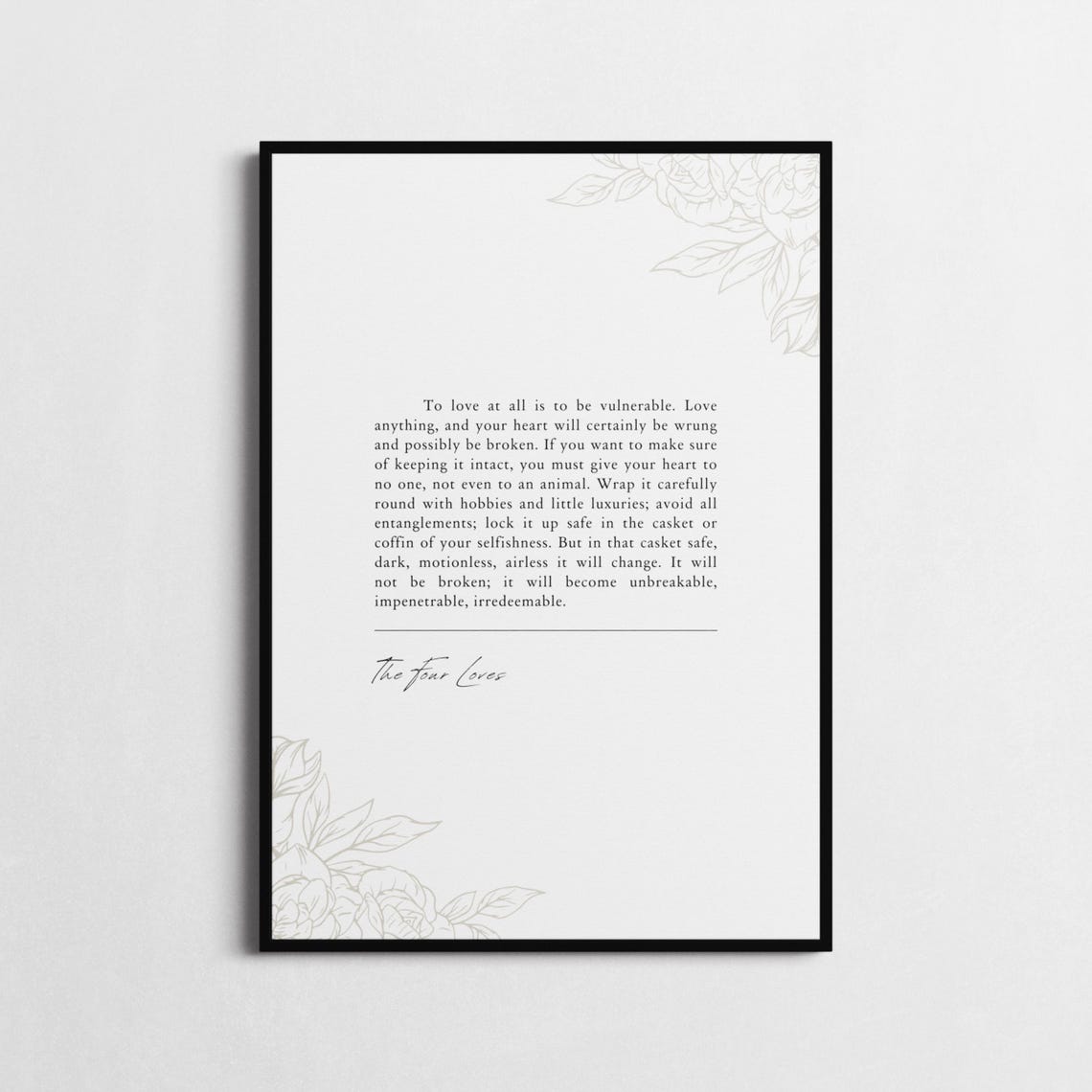 C.S. Lewis To Love At All Is To Be Vulnerable Quote Poster Four Loves - Image 3