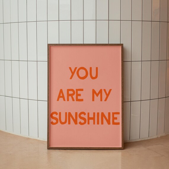 You Are My Sunshine Pink Retro Nursery Kids Playroom Quote Poster