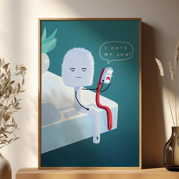 I Hate My Job Funny Toilet Brush Cartoon Bathroom Humor Poster