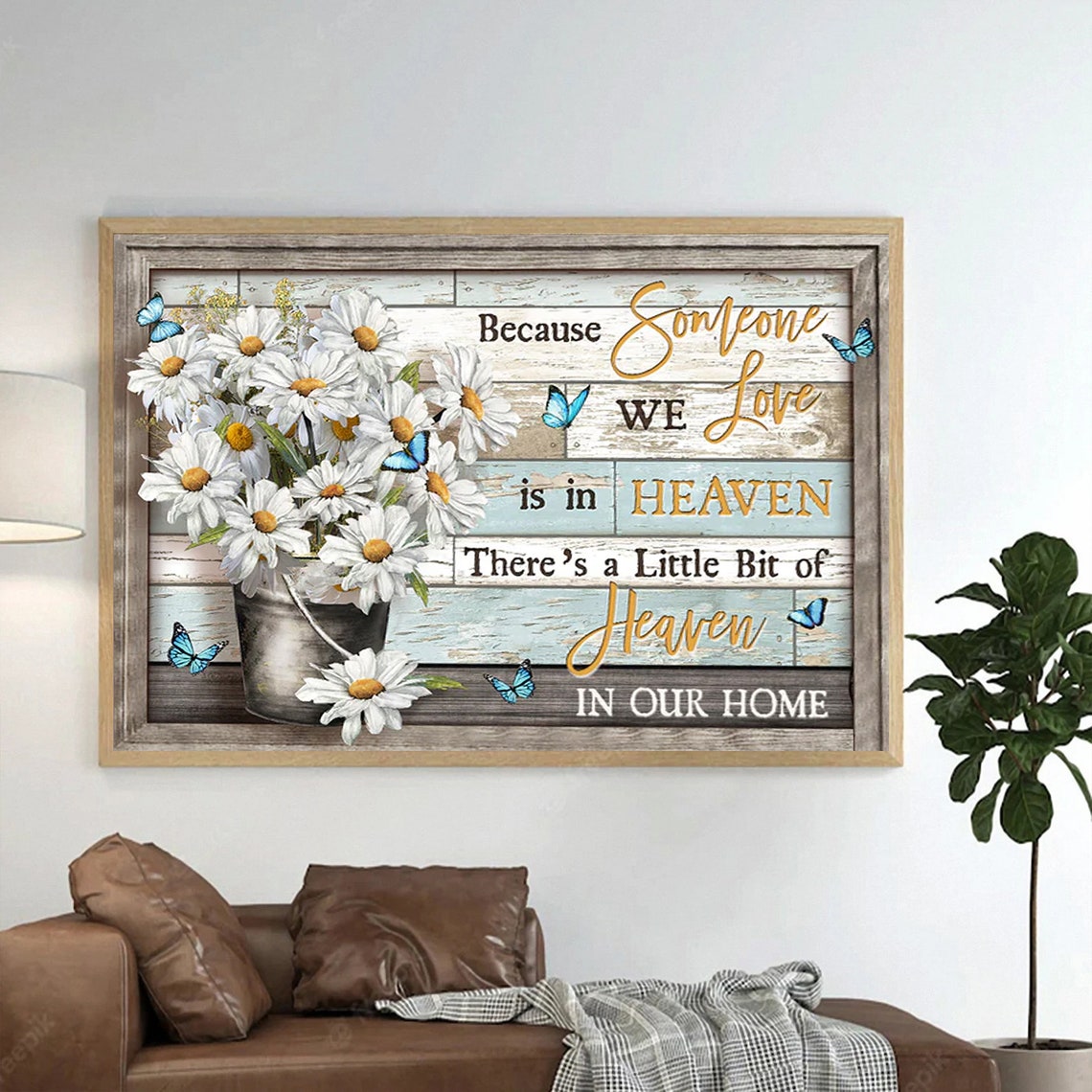Someone We Love Is In Heaven Memorial Daisies Comfort Gift Poster - Image 2