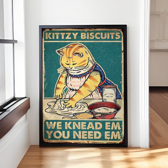 Funny Cat Kittzy Biscuits We Knead Em Vintage Kitchen Humor Poster