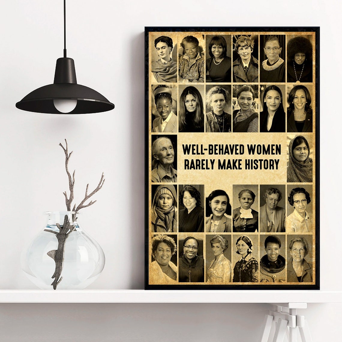 'Well-Behaved Women Rarely Make History' Feminist Icons Poster - Image 3