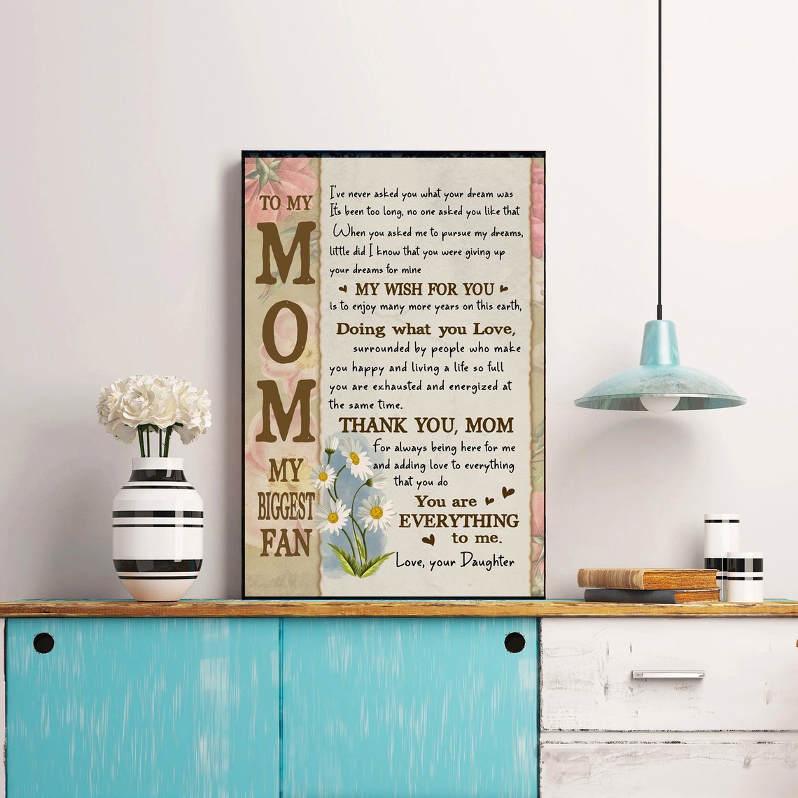 To My Mom My Biggest Fan You Are Everything To Me Poster To My Mom Wall Art Daughter To Mom Sign Gift For Mother - Image 3