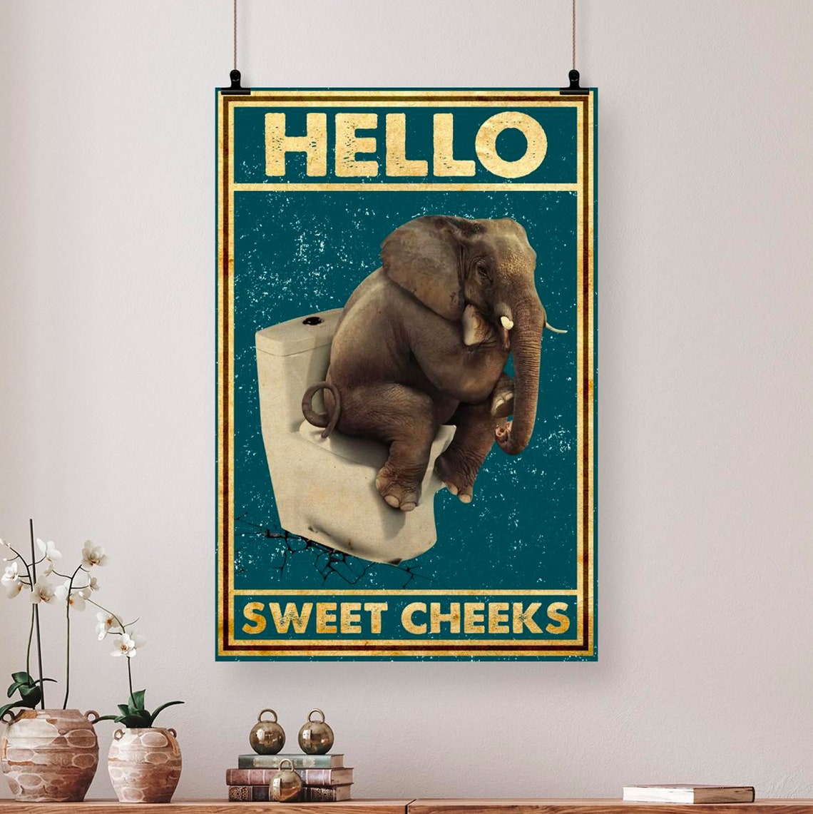 Hello Sweet Cheeks Elephant On Toilet Funny Bathroom Gift Poster - Image 3