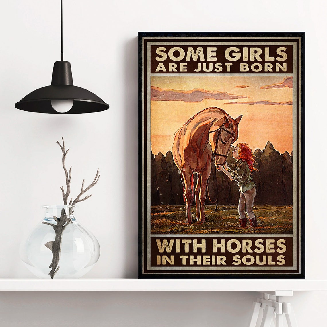Some Girls Are Just Born With Horses In Their Souls Girl Horse Poster Home Decoration Wall Art Cowgirls Poster - Image 3