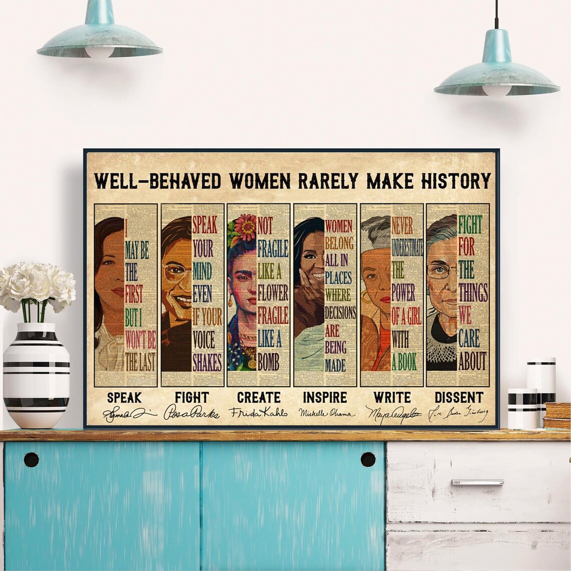Well Behaved Women Rarely Make History Feminist Poster - Image 4