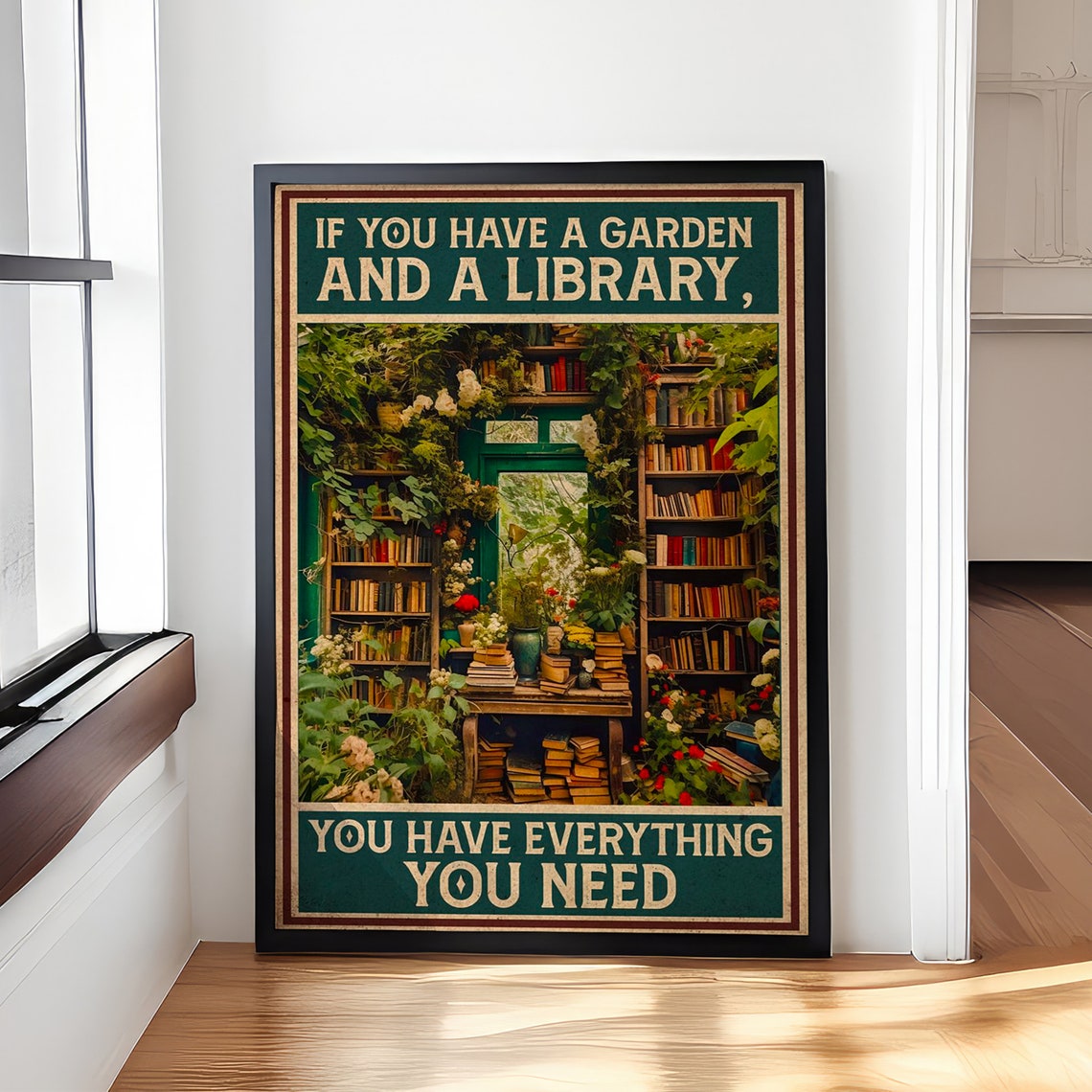 If You Have a Garden and a Library You Have Everything Poster - Image 3