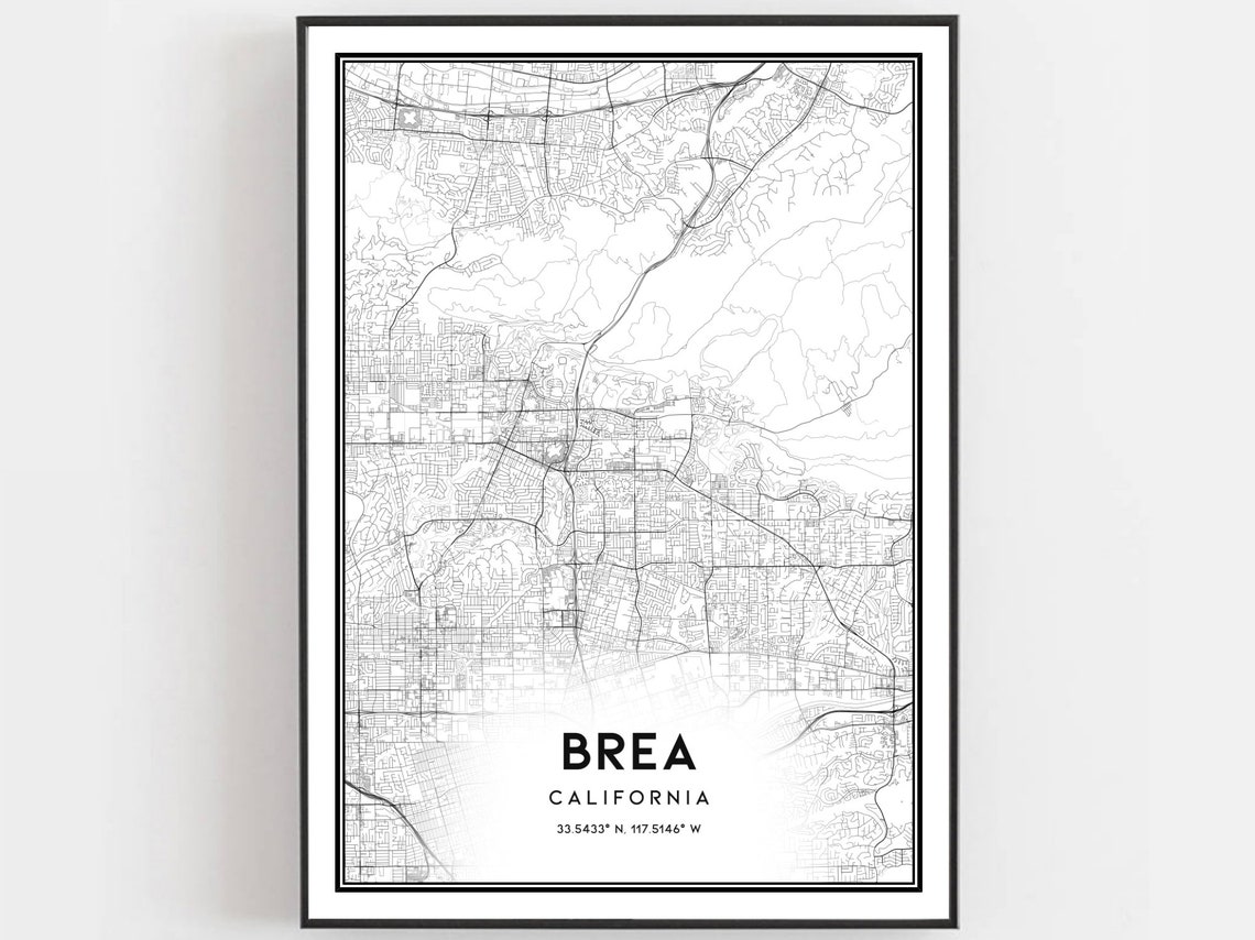 Brea Map Print Poster Wall Art Ca City Street Decor Road Gift B1545