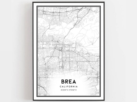Brea Map Print Poster Wall Art Ca City Street Decor Road Gift B1545