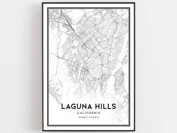 Laguna Hills Map Print Poster Wall Art Ca City Street Decor Road Gift B1852