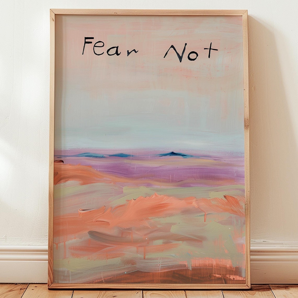 Fear Not Hand Lettered Over Pastel Abstract Landscape Poster