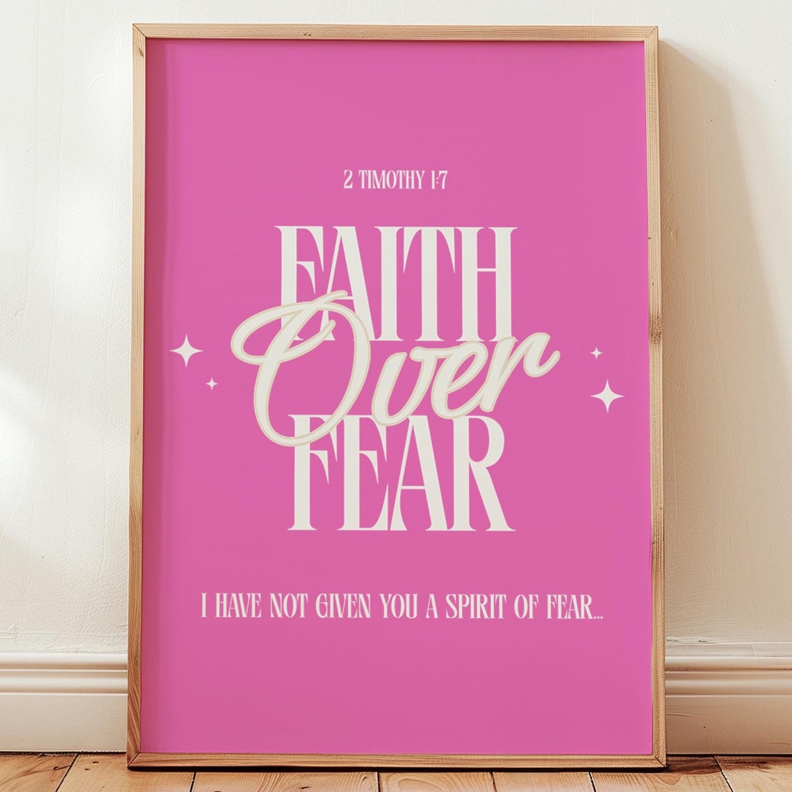 Faith Over Fear Scripture 2 Timothy 1 7 Pink Typography Poster