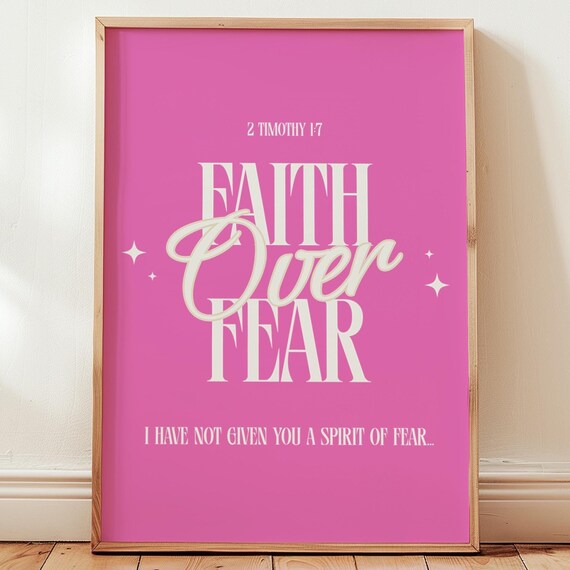 Faith Over Fear Scripture 2 Timothy 1 7 Pink Typography Poster