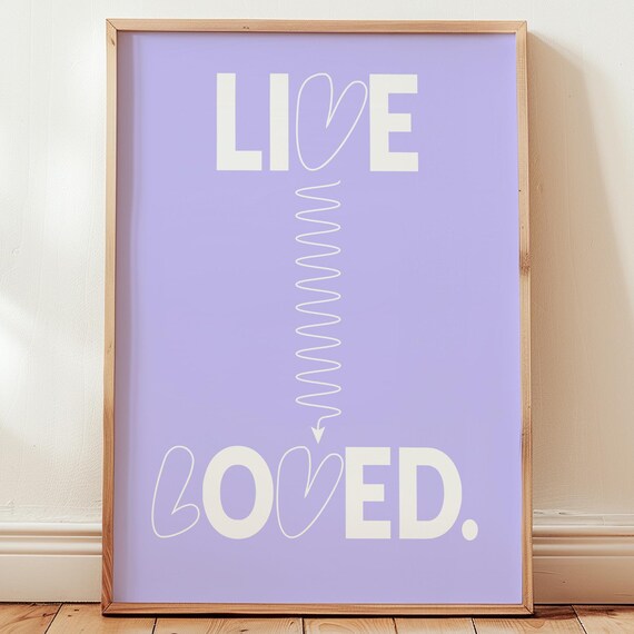 Live Loved Soft Purple Typography Heart Quote Inspirational Faith Poster