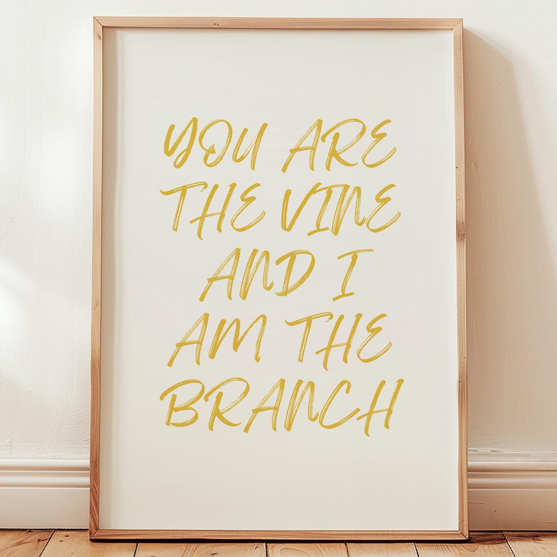 You Are The Vine And I Am The Branch Gold Lettering Scripture Print