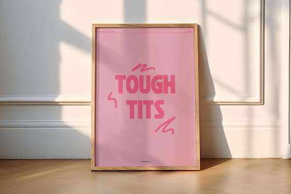 Tough Tits British Humor Art Print