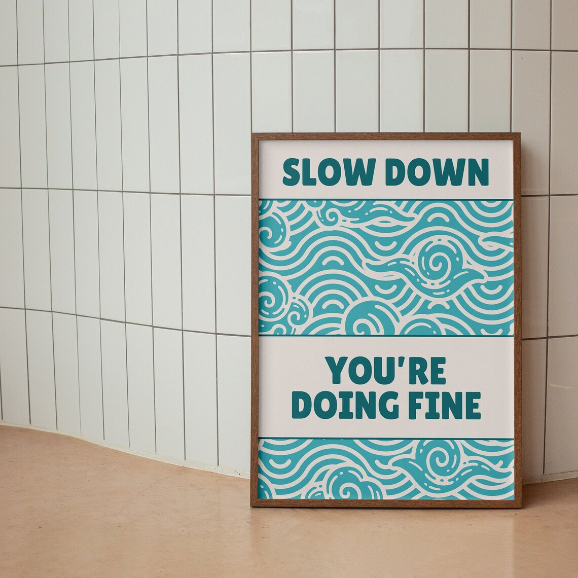 Slow Down You're Doing Fine Teal Wave Japanese Style Coastal Quote Poster - Image 3