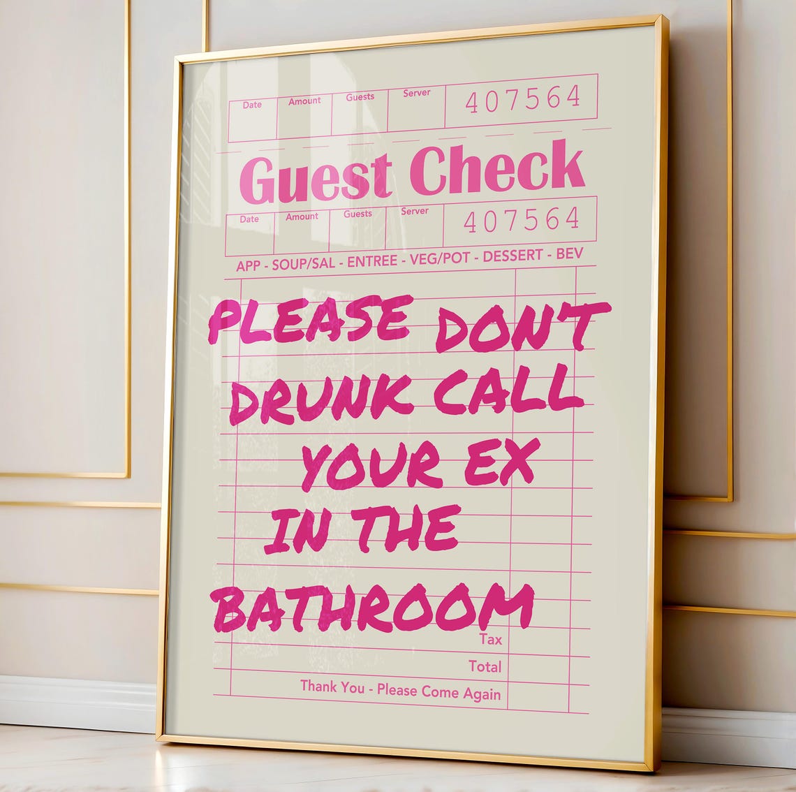 Pink Please Dont Drunk Call Your Ex Bathroom Guest Check Poster