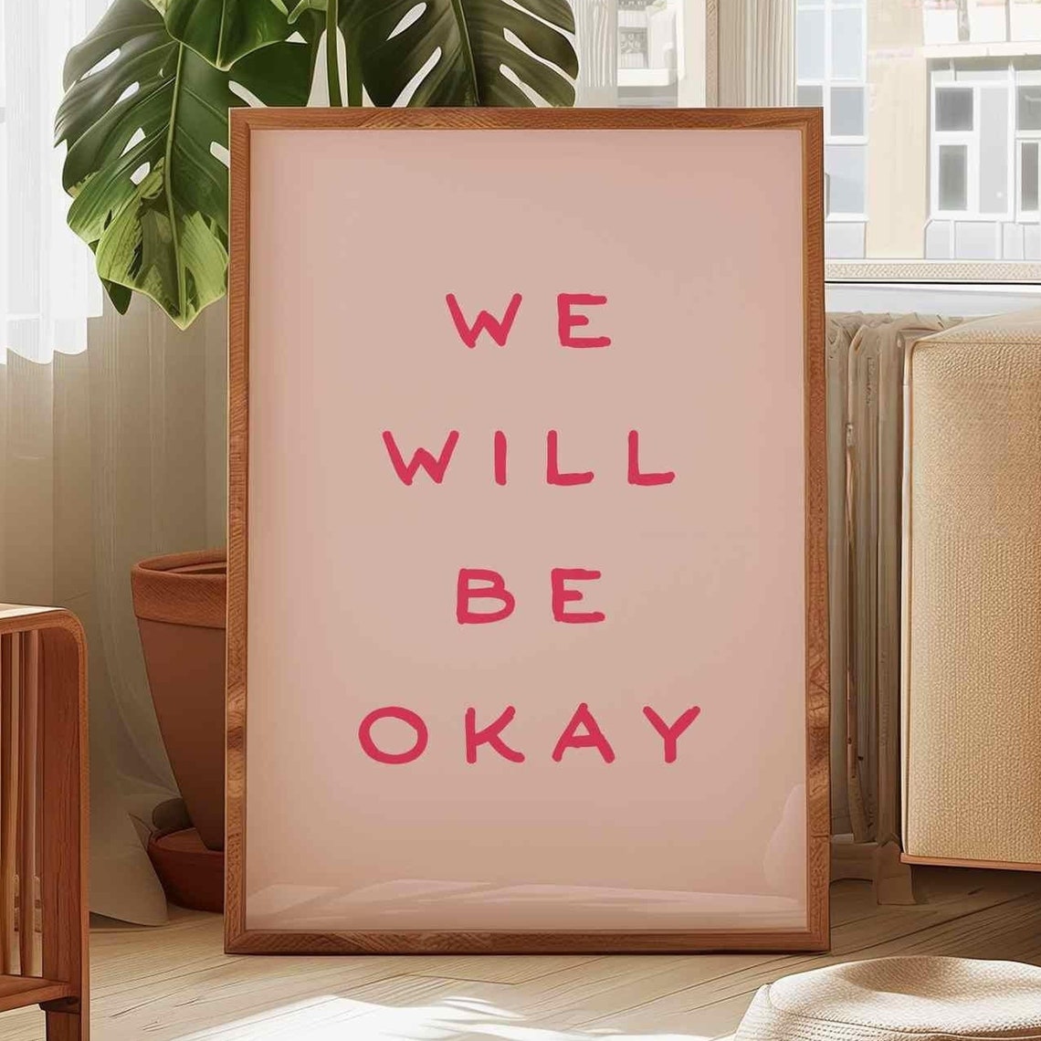 We Will Be Okay Red Lettering Blush Minimalist Affirmation Poster