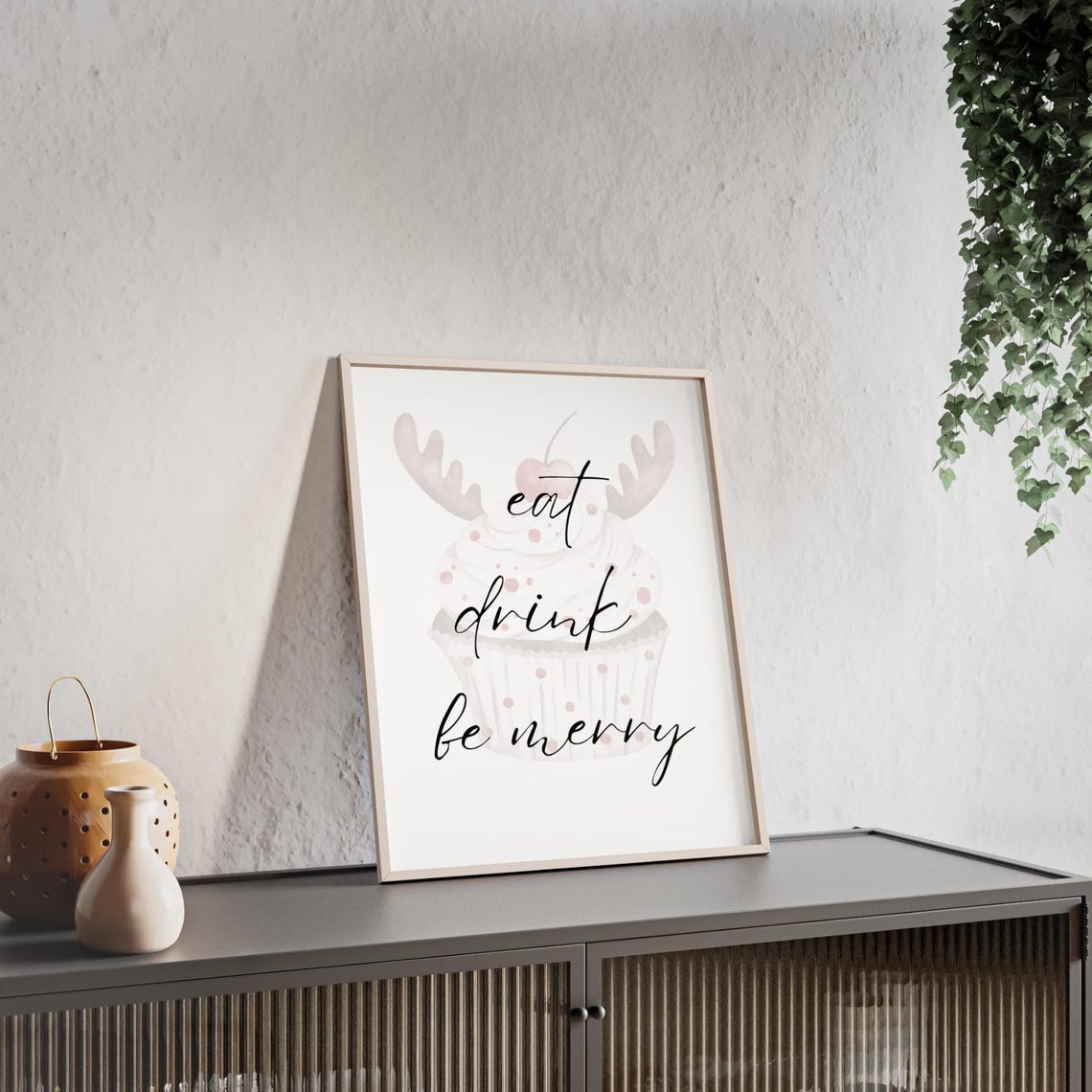 Eat Drink Be Merry Script Over Reindeer Antler Cupcake Holiday Poster - Image 3