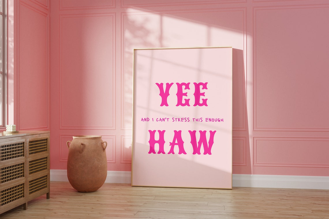 Yeehaw Funny Pink Western Typography Cowboy Quote Dorm Poster - Image 2