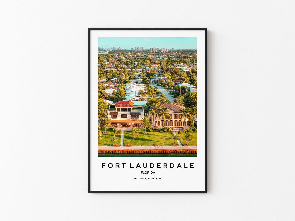 Fort Lauderdale Art Fort Lauderdale Print Fort Lauderdale Poster Fort Lauderdale Art Fort Lauderdale Photo Fort Lauderdale Map