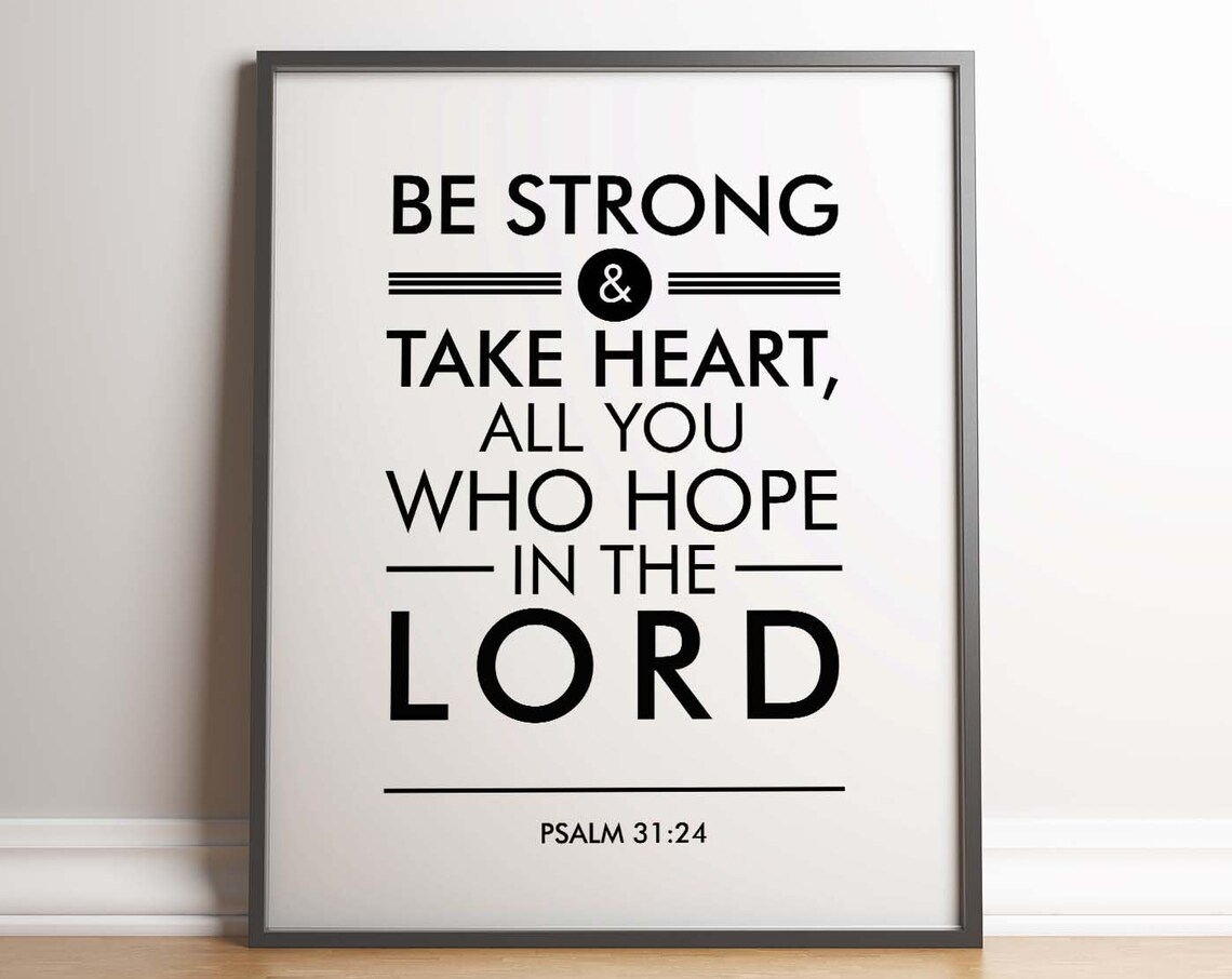 Psalm 3124 Bible Verse, Modern Minimal Print