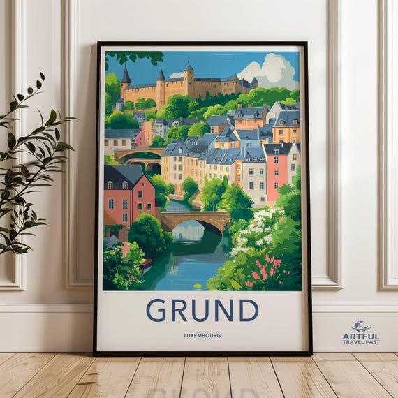 Grund Luxembourg Wall Art Cityscape Print Europe Travel Poster European Landmark River Landscape Architectural Home Decor
