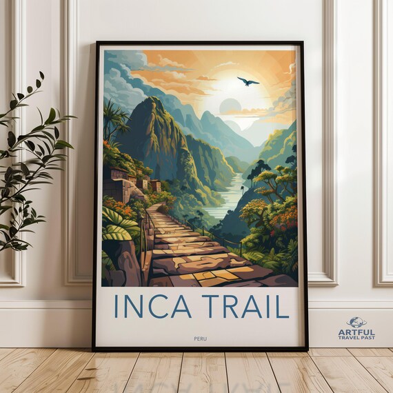 Inca Trail Peru Mountain Sunrise Stone Path Scenic Travel Poster
